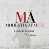 Modestia Aparte & Chenoa - Cosas de la Edad - Single